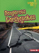 Dangerous Earthquakes