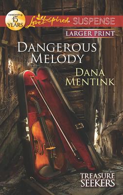 Dangerous Melody - Mentink, Dana
