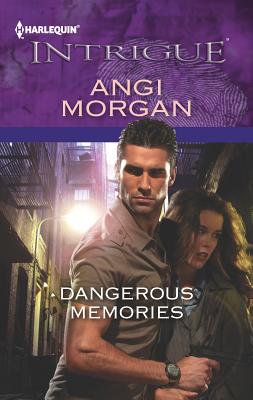 Dangerous Memories - Morgan, Angi