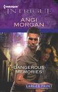 Dangerous Memories