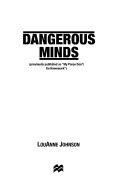 Dangerous Minds: A Funny & Inspiring Story of Teaching