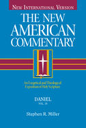 Daniel, 18: An Exegetical and Theological Exposition of Holy Scripture