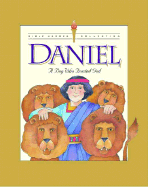 Daniel: A Boy Who Trusted God