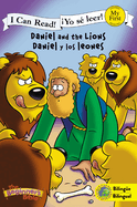 Daniel and the Lions (Bilingual) / Daniel Y Los Leones (Biling?e)
