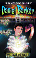 Daniel Barker: By Power or Blight