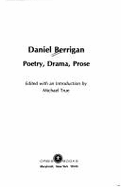 Daniel Berrigan: Poetry, Drama, Prose