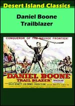 Daniel Boone, Trail Blazer - Albert C. Gannaway; Ismael Rodriguez