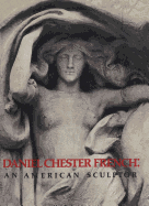 Daniel Chester French: An American Sculptor - Richman, Michael