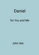 Daniel for You and Me