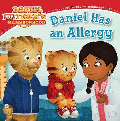Daniel Has an Allergy - Santomero, Angela C (Adapted by)