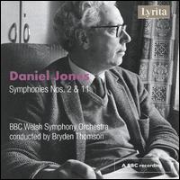 Daniel Jones: Symphonies Nos. 2 & 11 - BBC Welsh Symphony Orchestra; Bryden Thomson (conductor)