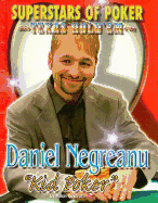 Daniel "Kid Poker" Negreanu