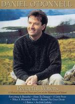 Daniel O'Donnell: Peaceful Waters - 