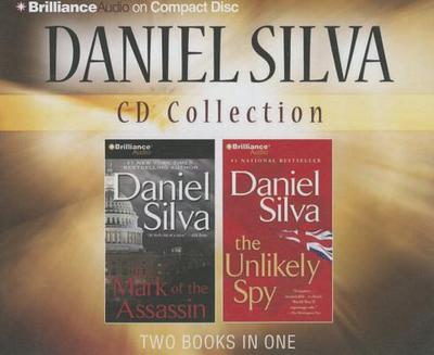 Daniel Silva CD Collection: The Mark of the Assassin, the Unlikely Spy - Silva, Daniel