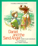 Daniel & the Sand Angel: A Florida Christmas Story