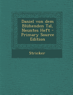 Daniel Von Dem Bluhenden Tal, Neuntes Heft