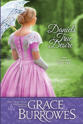 Daniel's True Desire - Burrowes, Grace