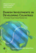 Danish Investments in Developing Countries: A Global Value Chain Perspective