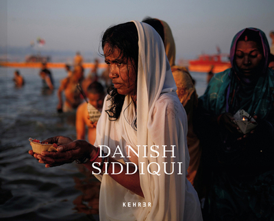 Danish Siddiqui - Siddiqui, Danish (Photographer), and Adeluwoye-Adams, Joyce (Editor), and Galloni, Alessandra (Text by)