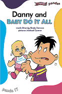 Danny and Baby Do It All