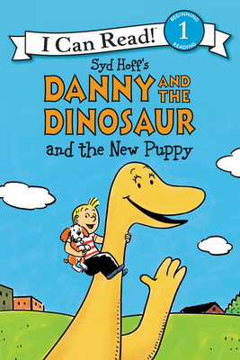 Danny and the Dinosaur and the New Puppy - 