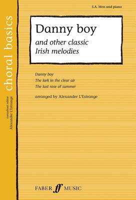 Danny Boy and Other Classic Irish Melodies: S.A. Men and Piano - L'Estrange, Alexander