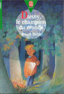 Danny, Le Champion Du Monde: Danny, Le Champion Du Monde