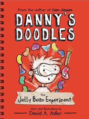 Danny's Doodles: The Jelly Bean Experiment - Adler, David