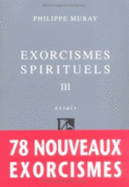 Dans La Nuit Du Nouveau Monde-Monstre: Exorcismes Spirituels III