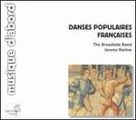 Danses Populaires Franaises - Broadside Band