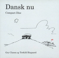 Dansk NU - Bisgaard, Torkild, and Clasen, Gry