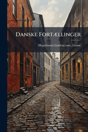 Danske Fort]llinger
