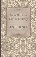 Dante Alighieri's Divine Comedy, Volume 1 and 2: Inferno: Italian Text with Verse Translation and Inferno: Notes and Commentary