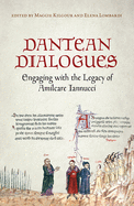 Dantean Dialogues: Engaging with the Legacy of Amilcare Iannucci