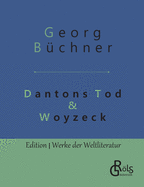 Dantons Tod & Woyzeck