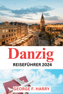 Danzig Reisefhrer 2024