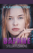 Daphne: A Plantation Story