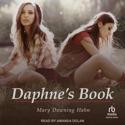 Daphne's Book - Hahn, Mary Downing, and Dolan, Amanda (Read by)