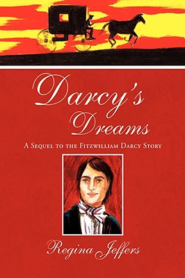 Darcy's Dreams - Jeffers, Regina