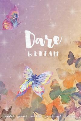 Dare to Dream: Jot Journal - Bridges, Annette, and Owen-Bugh, Janie (Designer)