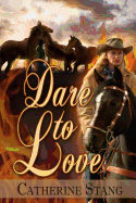 Dare to Love: Book 2 of Finding Home Series