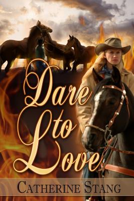 Dare to Love: Book 2 of Finding Home Series - Gilmer, E J (Editor), and Stang, Catherine