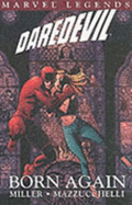 Daredevil: Born Again - Miller, Frank, and Mazzucchelli, David