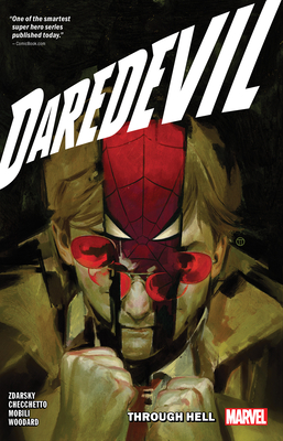 Daredevil by Chip Zdarsky Vol. 3: Through Hell - Zdarsky, Chip, and Tedesco, Julian Totino