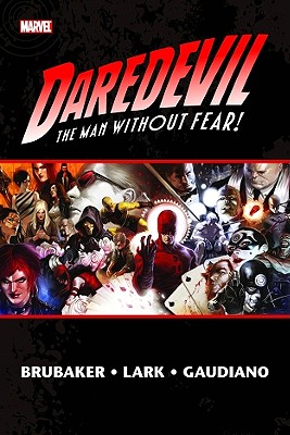 Daredevil by Ed Brubaker & Michael Lark - Volume 2 - Brubaker, Ed (Text by), and Rucka, Greg (Text by), and Parks, Ande (Text by)