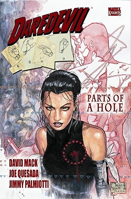 Daredevil / Echo: Parts of a Hole - Mack, David (Text by)