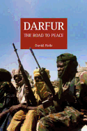 Darfur: The Road to Peace - Hoile, David