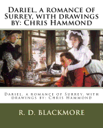 Dariel, a romance of Surrey, with drawings by: Chris Hammond