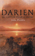 Darien: The Scottish Dream of Empire