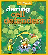 Daring Cell Defenders